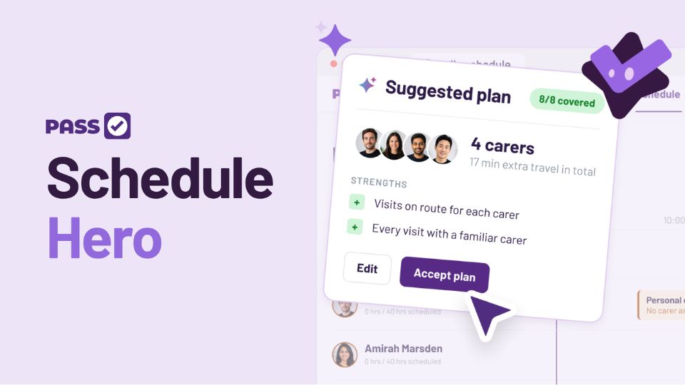 PASS annonce Schedule Hero : une planification basée sur l'IA conçue pour les soins à domicile